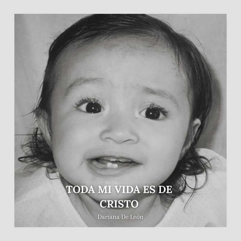 Portada de Toda Mi Vida Es De Cristo